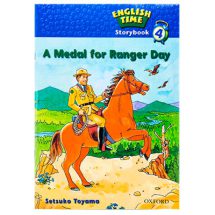 English Time Story book 4 A Medal for Ranger Day