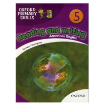 Reading and writing 5 American English Oxford Primary Skills