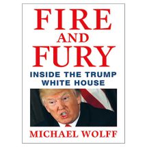 FIRE and FURY inside the TRUMP White House