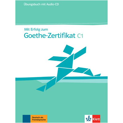 کتاب Mit Erfolg zum Goethe Zertifikat C1