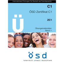 کتاب ÖSD Zertifikat C1 Übungsmaterialien Band 1