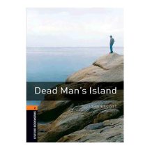 کتاب Oxford Bookworms 2: Dead Man’s Island