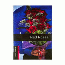 کتاب Oxford Bookworms Srtarter: Red Roses