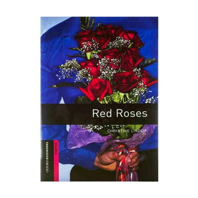 کتاب Oxford Bookworms Srtarter: Red Roses - بانک زبان کتاب داستان انگلیسی