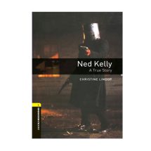 کتاب داستان زبان انگلیسی (Oxford Bookworms 1) Ned Kelly