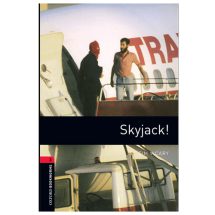 کتاب داستان زبان انگلیسی Oxford Bookworms 3 Skyjack