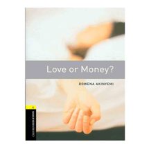 کتاب Love or Money ? (Oxford Bookworms 1)