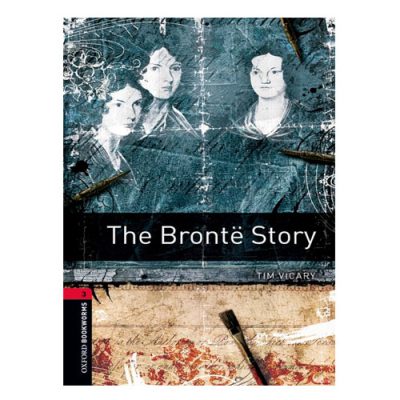 کتاب Oxford Bookworms 3 : The Bronte Story