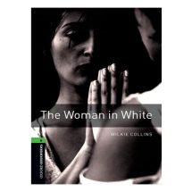 کتاب Oxford Bookworms 6 : The Woman in White