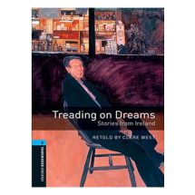 کتاب Oxford Bookworms 5 : Treading on Dreams