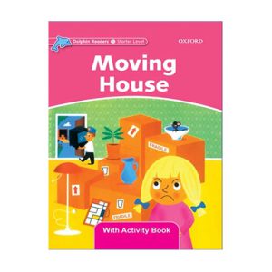 کتاب داستان دلفین ریدرز سطح استارتر خانه متحرک Dolphin Readers Starter Moving House
