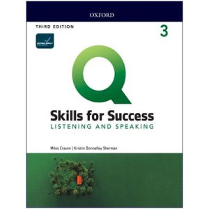 کتاب کیو اسکیلز فور ساکسز لیسنیگ و اسپیکینگ Q Skills for Success Listening and Speaking 3 چهارمین جلد از ویرایش سوم (Third edition)