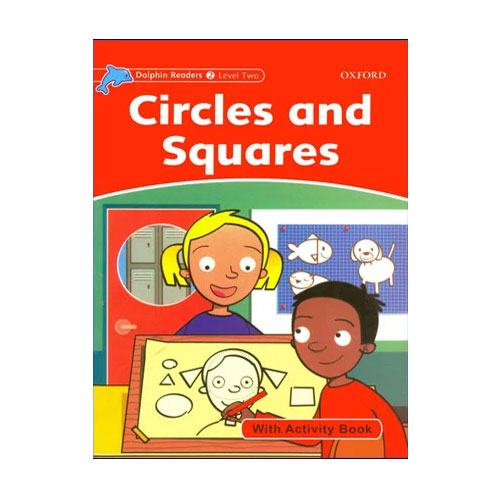 کتاب داستان Circles and Squares - بانک زبان دلفین ریدرز سطح 2